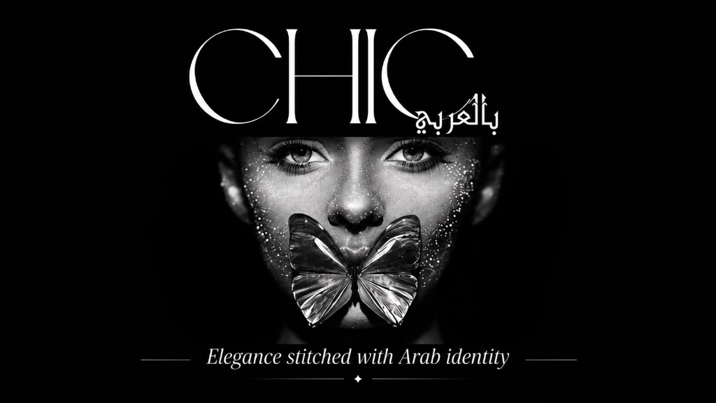 CHIC بالعربي — Brand Hero: Elegance stitched with Arab identity